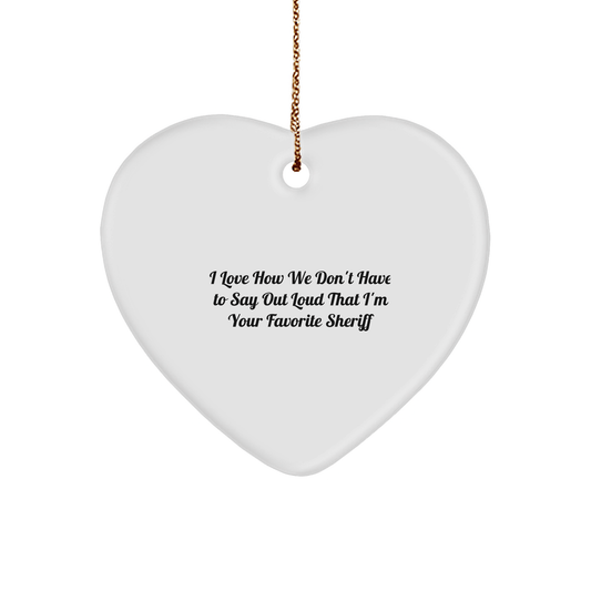 Funny Sheriff Gifts from Friends for Favorite Sheriff's Christmas Heart Ornament - The Buy Boom