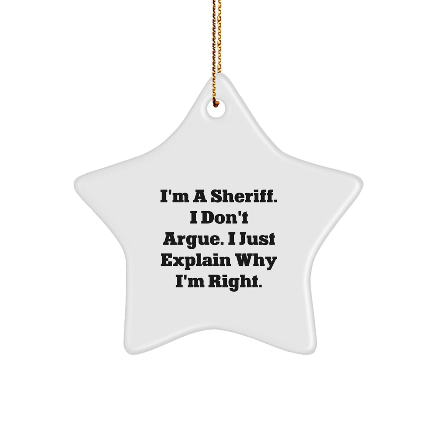 Funny Sheriff Star Ornament Gifts from Men for Christmas Unique Gifts - The Buy Boom