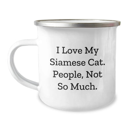 Funny Siamese Cat Gifts for Friends and Family - I Love My Siamese Cat, People Not So Much. - 12 oz Stainless Steel Camping Mug - The Buy Boom