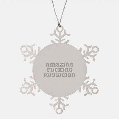 Funny Snowflake Ornament Gifts from Friends to a Brilliant Physician, Unique Christmas Decorations - The Buy Boom