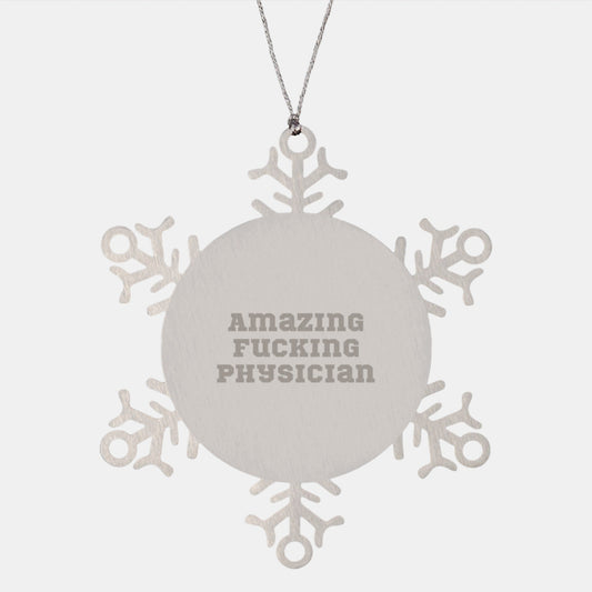 Funny Snowflake Ornament Gifts from Friends to a Brilliant Physician, Unique Christmas Decorations - The Buy Boom
