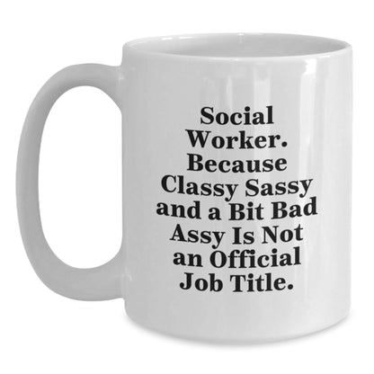 Funny Social Worker Gifts, White Coffee Mug for Social Worker, Unique Christmas Unique Gifts from Friends, Coworkers, Family - The Buy Boom