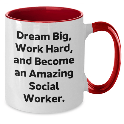 Funny Social Worker Quote Gifts from Family to Graduating Social Worker - Two Tone Coffee Mug, Dream Big, Work Hard, Become Amazing - The Buy Boom