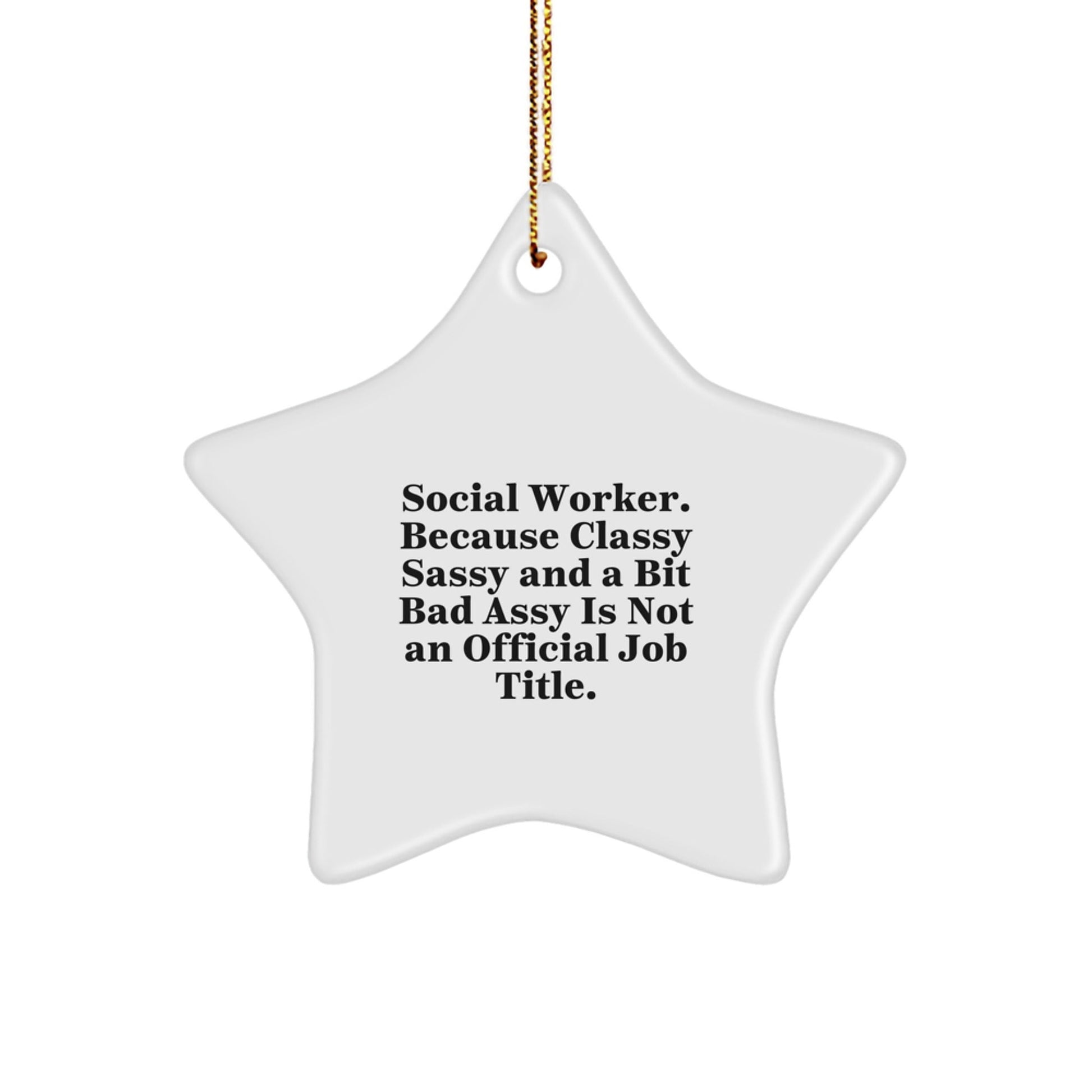 Funny Social Worker Star Ornament, Unique Christmas Unique Gifts from Friends to Social Worker, Inspirational Star Shaped Decorations - The Buy Boom