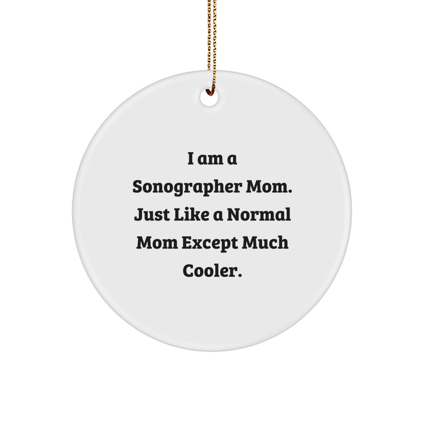 Funny Sonographer Gifts for Mom Unique Christmas Circle Ornaments from Women - The Buy Boom