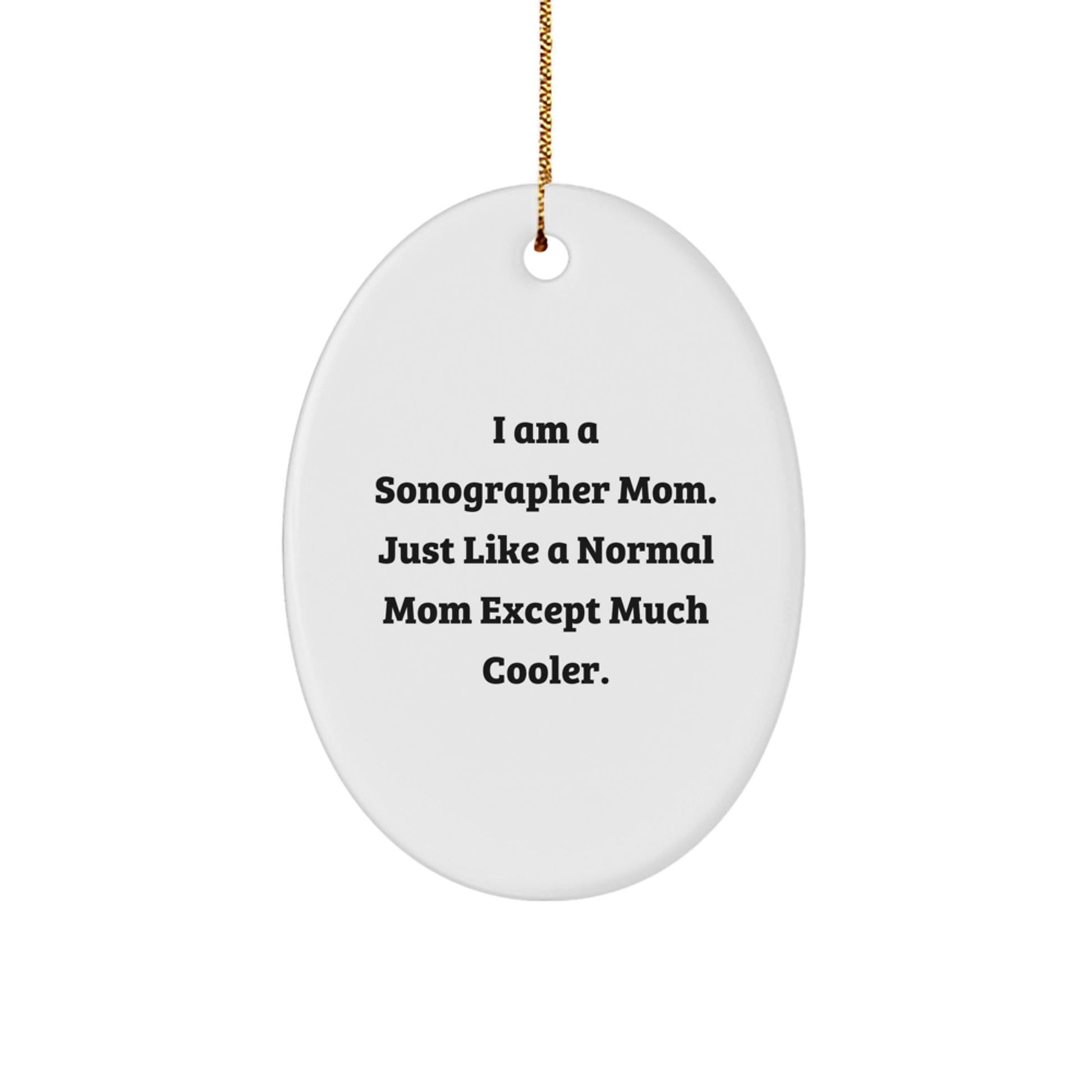 Funny Sonographer Gifts for Mom, Unique Oval Ornament Christmas Unique Gifts from Family - The Buy Boom