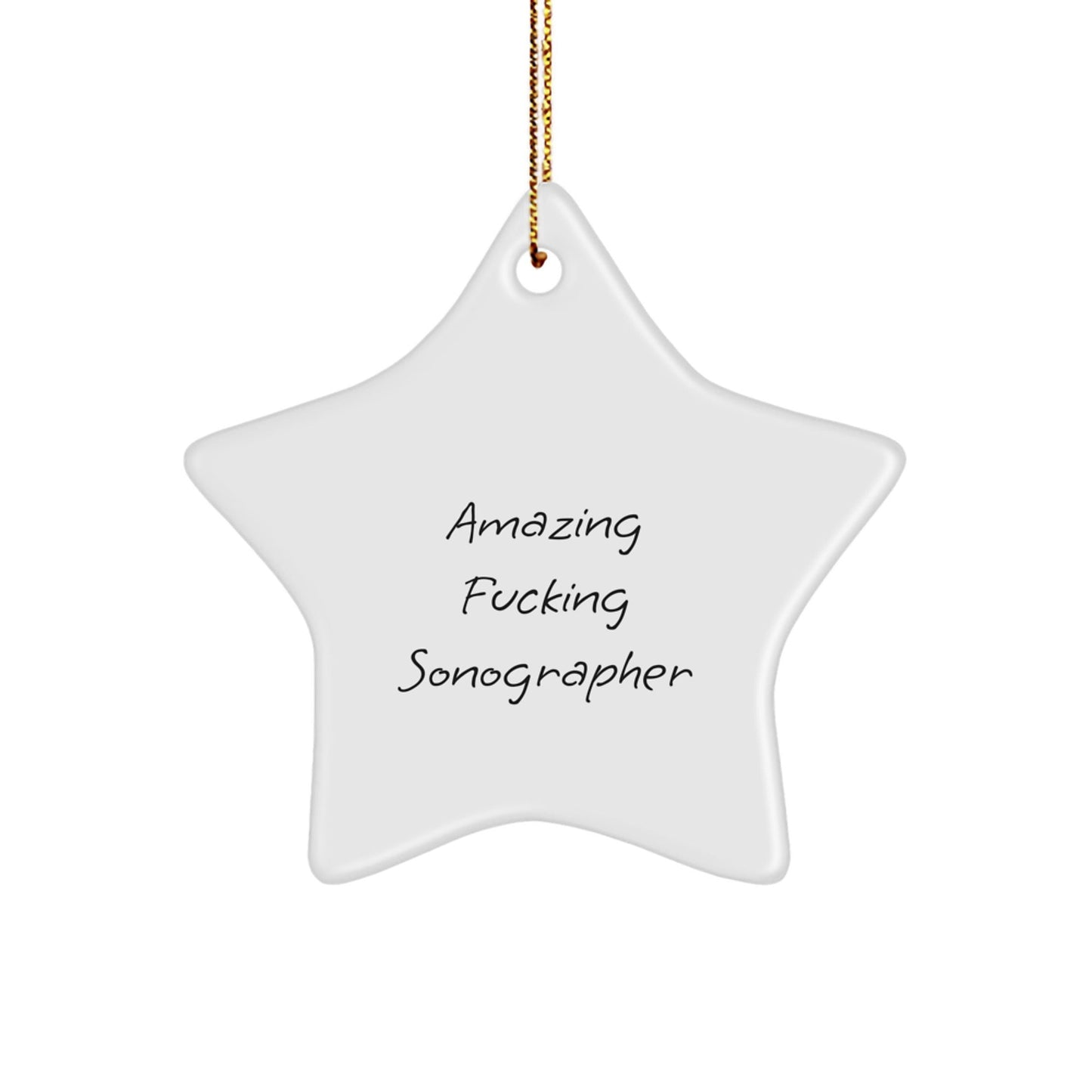 Funny Sonographer Gifts from Friends - Amazing Star Ornament for Christmas - The Buy Boom