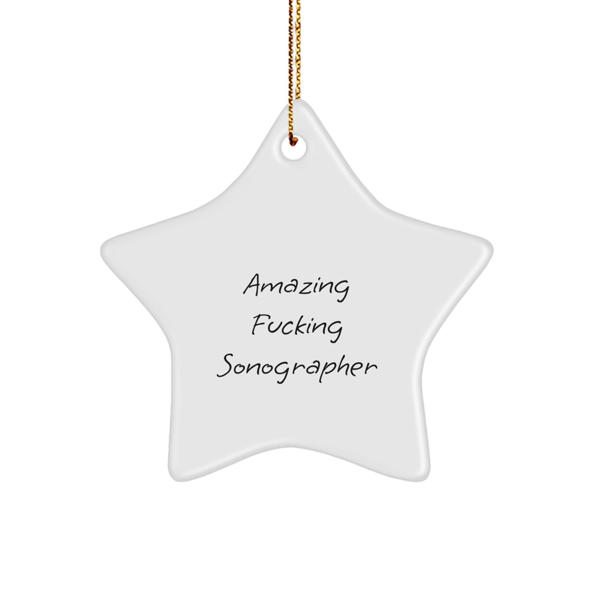 Funny Sonographer Gifts from Friends - Amazing Star Ornament for Christmas - The Buy Boom