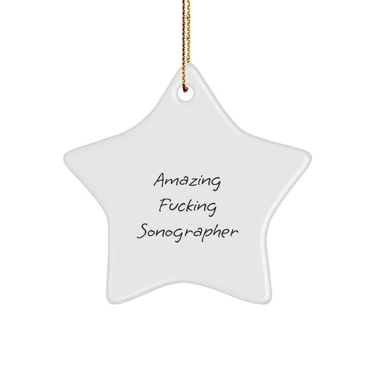 Funny Sonographer Gifts from Friends - Amazing Star Ornament for Christmas - The Buy Boom