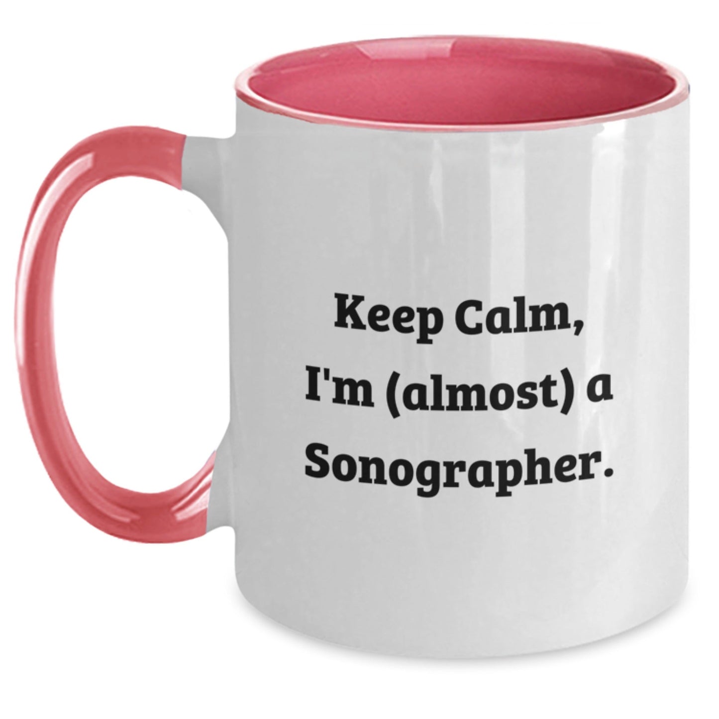 Funny Sonographer Gifts from Friends - Keep Calm, I'm (almost) A Sonographer. Two Tone Coffee Mug for Birthday - The Buy Boom