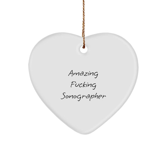 Funny Sonographer Gifts | Heart Ornament from Friends for Sonographers - Amazing F - king Sonographer Quote | Christmas Unique Gifts - The Buy Boom