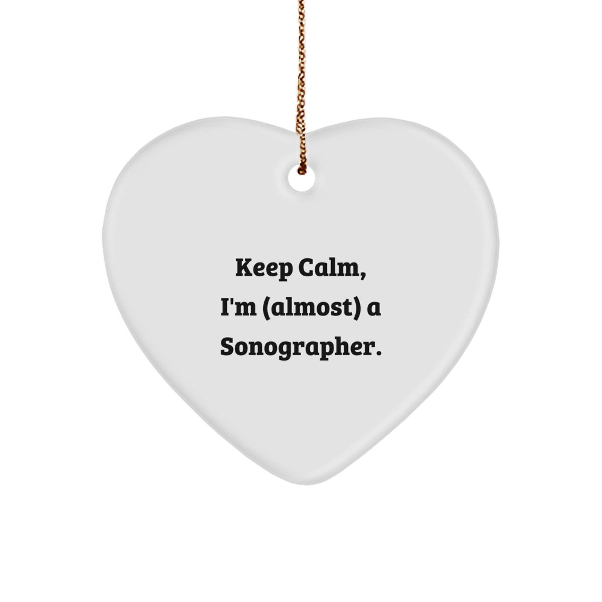 Funny Sonographer Gifts, Heart Ornament, 'Keep Calm' Quote, Gifts from Friends, Gifts for Sonographer, Unique Christmas Unique Gifts - The Buy Boom