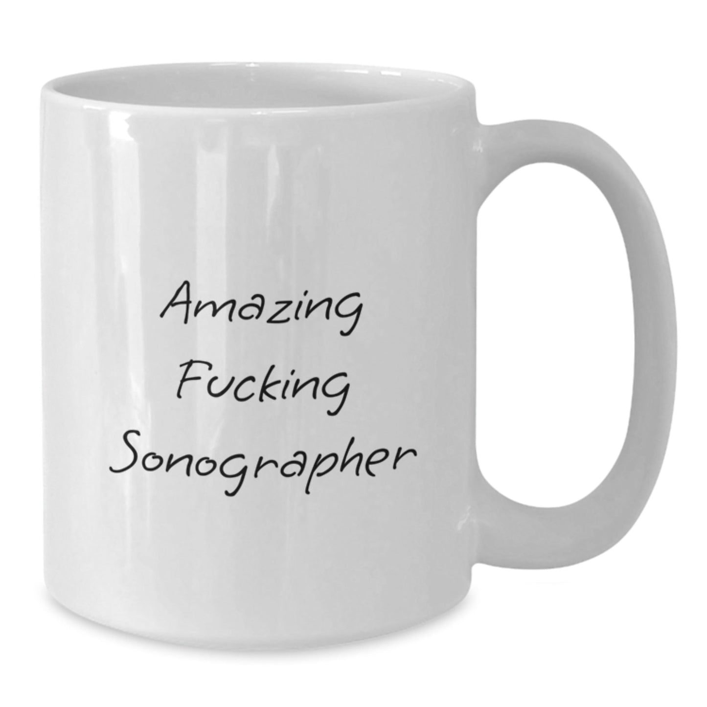 Funny Sonographer Quote White Coffee Mugs, Gifts from Friends for Birthday, 11oz or 15oz Ceramic Mug, Microwave and Dishwasher Safe - The Buy Boom