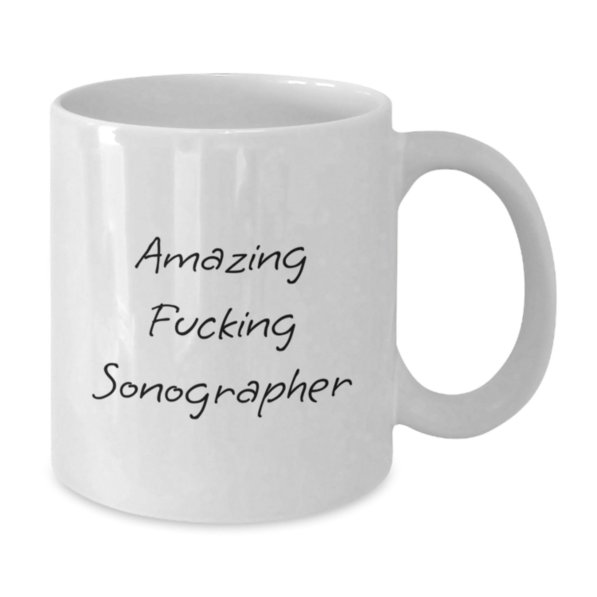 Funny Sonographer Quote White Coffee Mugs, Gifts from Friends for Birthday, 11oz or 15oz Ceramic Mug, Microwave and Dishwasher Safe - The Buy Boom