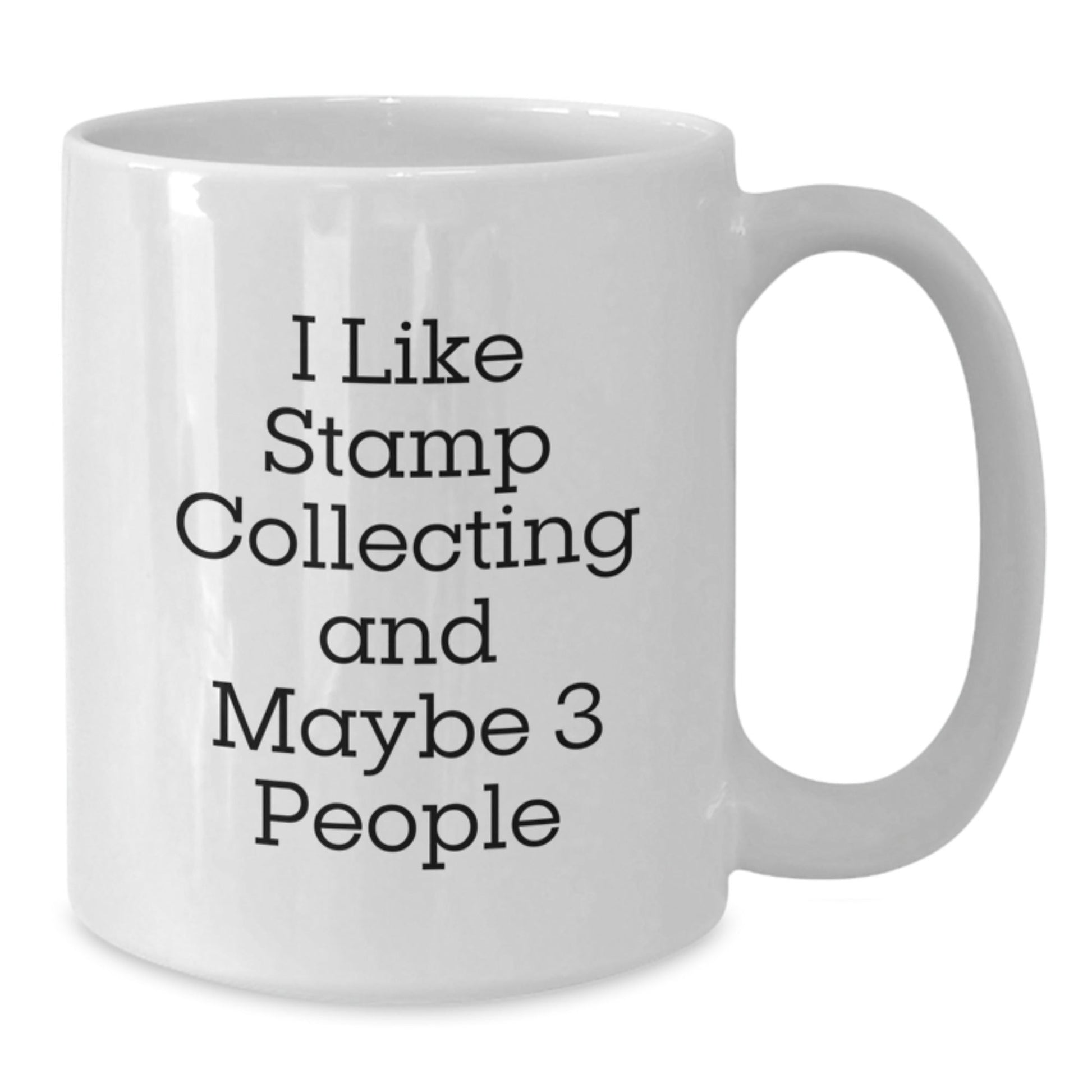 Funny Stamp Collecting Gift, White Coffee Mug for Stampers, 'I Like Stamp Collecting And Maybe 3 People' Unique Christmas Unique Gifts from Friends to Stamp Collecting Lovers - The Buy Boom