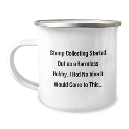 Funny Stamp Collecting Gifts from Family for Graduation - Unique Camping Mug for Stamp Collecting Enthusiasts, 'Stamp Collecting Started Out As A Harmless Hobby...' Quote - The Buy Boom