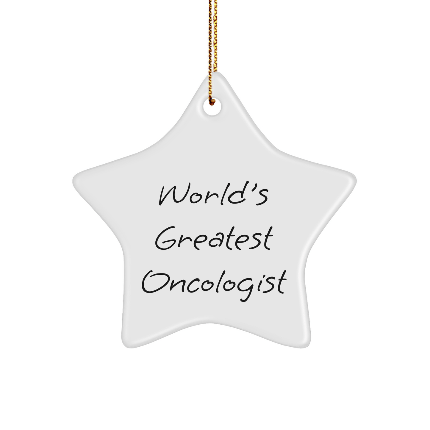 Funny Star Ornament Gifts from Men to World's Greatest Oncologist on Christmas - The Buy Boom