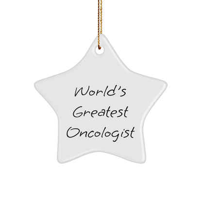 Funny Star Ornament Gifts from Men to World's Greatest Oncologist on Christmas - The Buy Boom