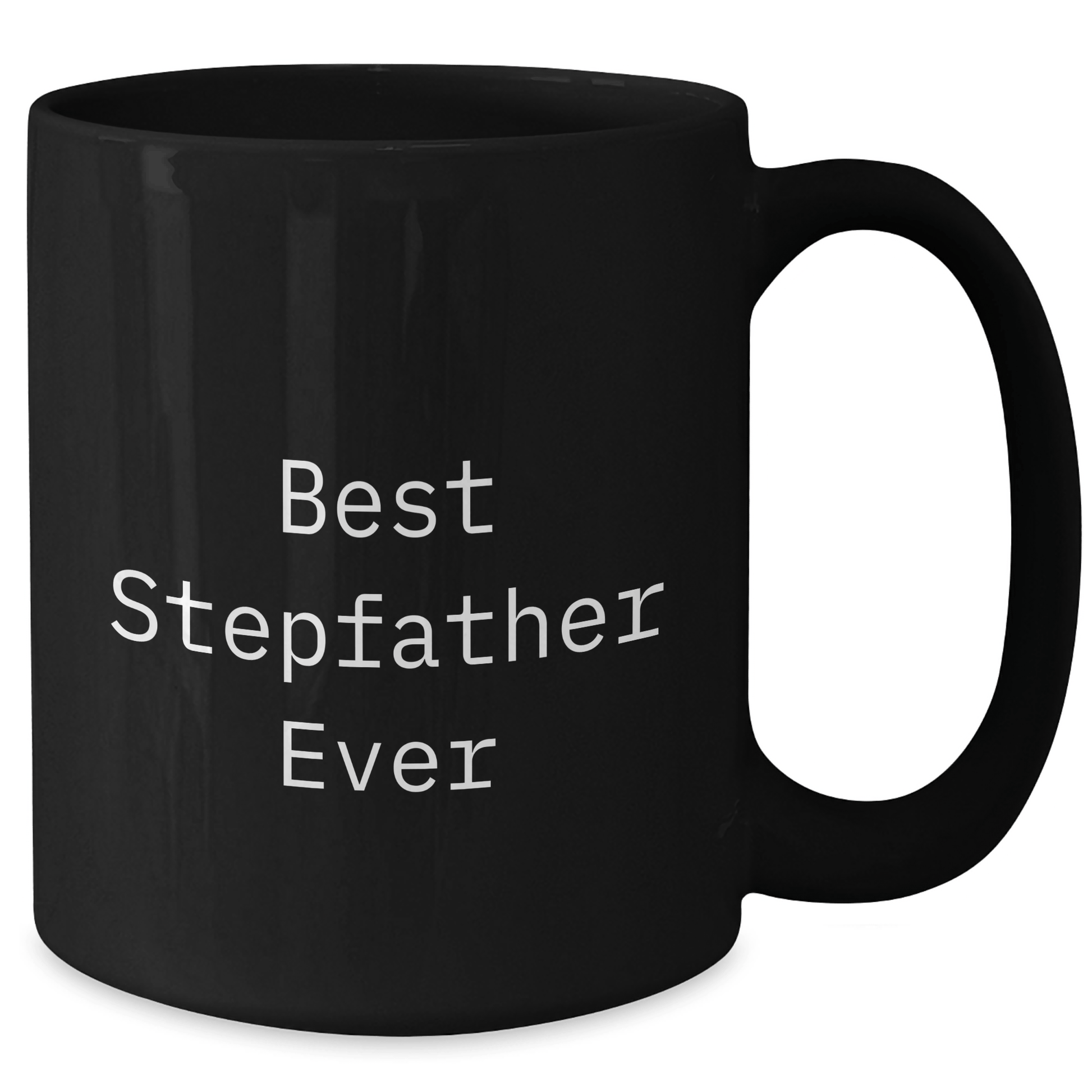 Funny Stepfather Gifts, Best Stepfather Ever, Graduation Unique Gifts from Men to Stepfather, Black Coffee Mug - The Buy Boom