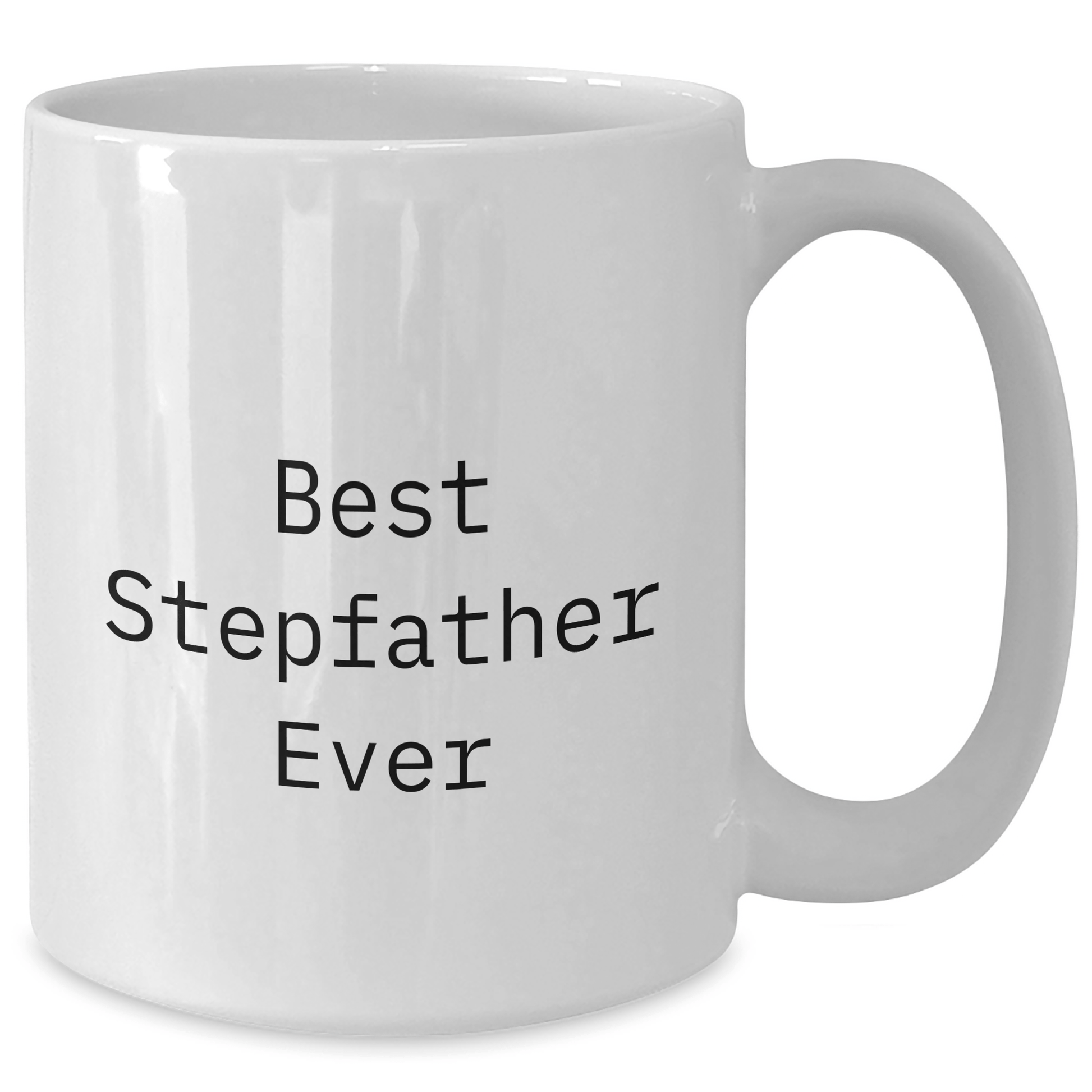 Funny Stepfather Gifts, Best Stepfather Ever White Coffee Mug, Graduation Unique Gifts from Family, for Him - The Buy Boom