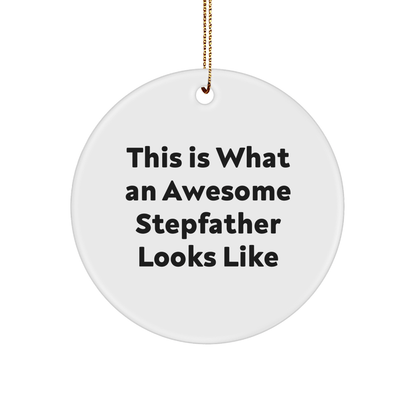 Funny Stepfather Gifts for Him - 'This Is What An Awesome Stepfather Looks Like' Circle Ornament, White, Christmas Unique Gift from Men to Stepfather - The Buy Boom