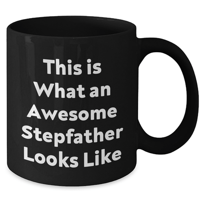 Funny Stepfather Gifts from Family - Stepfather Black Coffee Mug - Father's Day Unique Gifts for Him - The Buy Boom