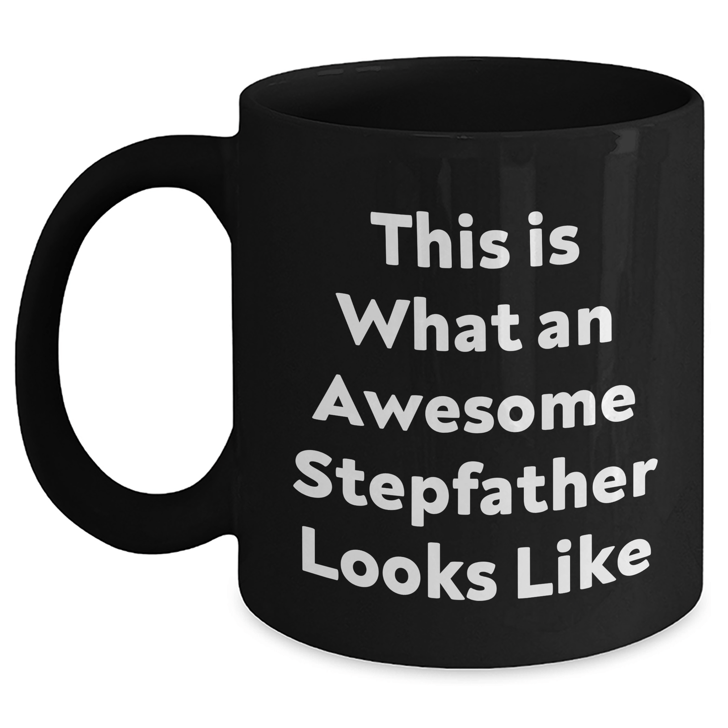Funny Stepfather Gifts from Family - Stepfather Black Coffee Mug - Father's Day Unique Gifts for Him - The Buy Boom