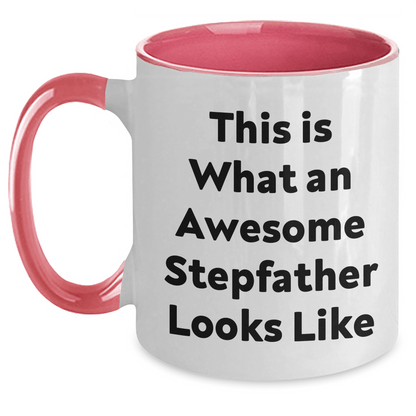 Funny Stepfather Gifts from Men for Awesome Stepdads - This Is What An Awesome Stepfather Looks Like Two Tone Coffee Mug - The Buy Boom