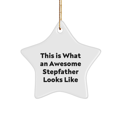 Funny Stepfather Gifts, This Is What An Awesome Stepfather Looks Like, Star Ornament, White, 3.25'' Tall, 1/8'' Thick, Perfect for Christmas, Gifts from Family to Stepfather - The Buy Boom