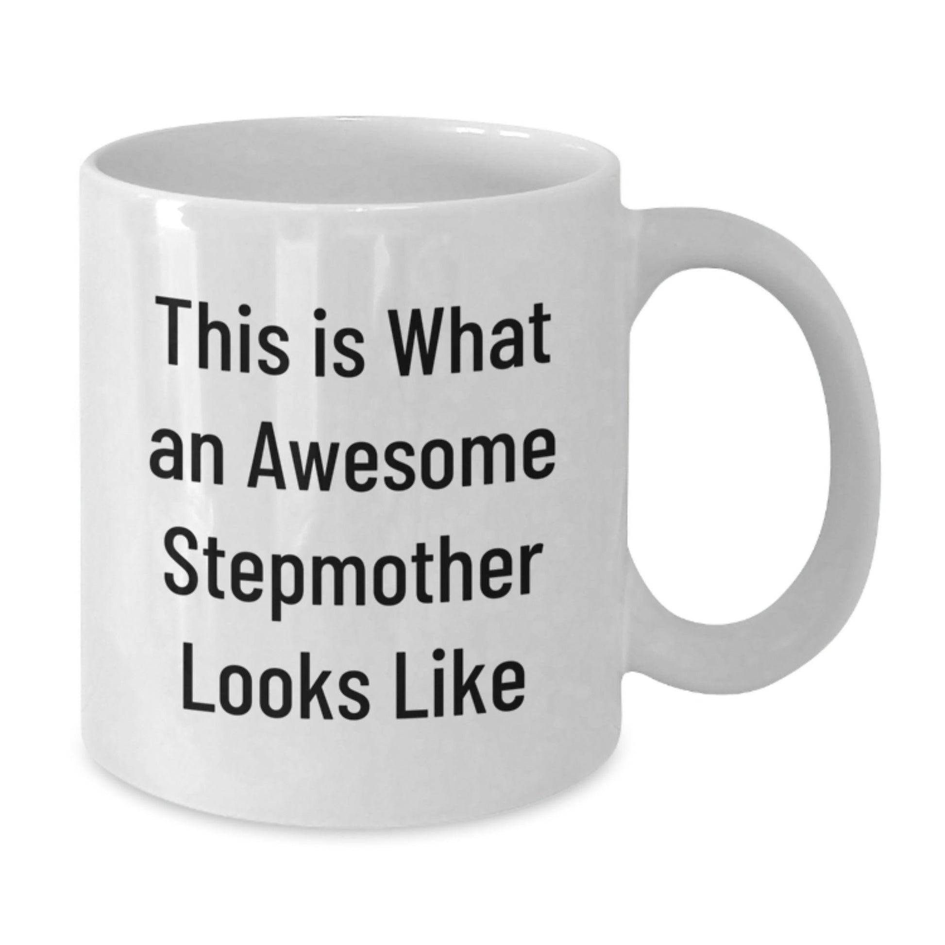 Funny Stepmom Quotes Gifts from Family for Stepmother Birthday Unique White Coffee Mugs, 11oz or 15oz, Ceramic, Microwave and Dishwasher Safe - The Buy Boom