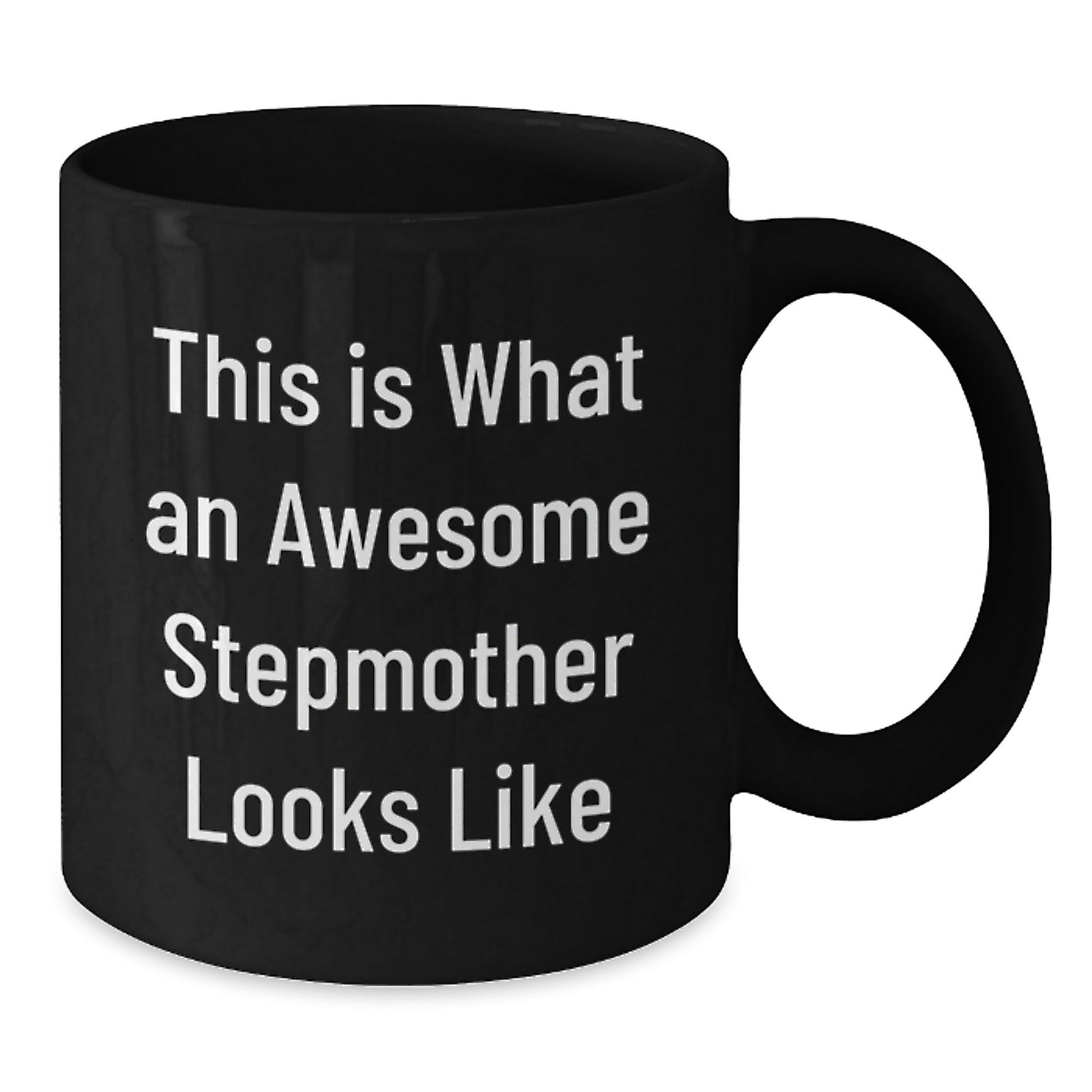 Funny Stepmother Gifts, Birthday Unique Gifts from Mom, Black Coffee Mug for Awesome Stepmother 'This Is What An Awesome Stepmother Looks Like' - The Buy Boom