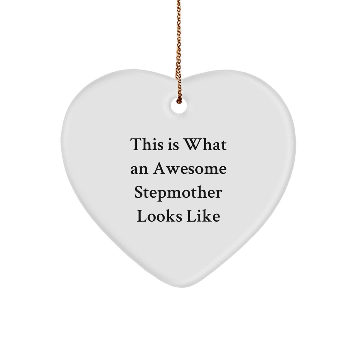 Funny Stepmother Gifts from Family, Heart Ornament with 'This Is What An Awesome Stepmother Looks Like' Quote, Christmas Unique Presents for Stepmothers - The Buy Boom