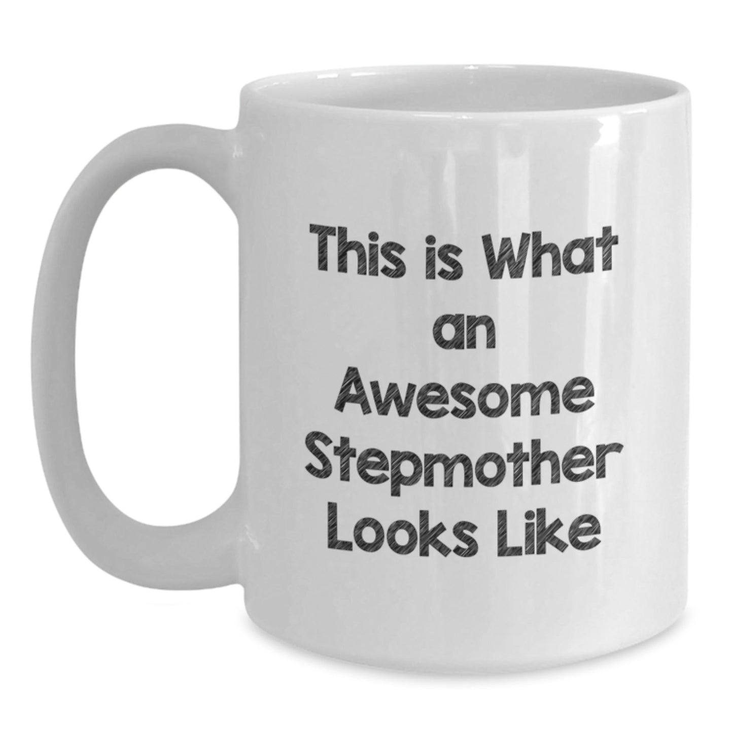 Funny Stepmother Gifts, This Is What An Awesome Stepmother Looks Like White Coffee Mug, Birthday Unique Gifts from Family to Stepmother - The Buy Boom