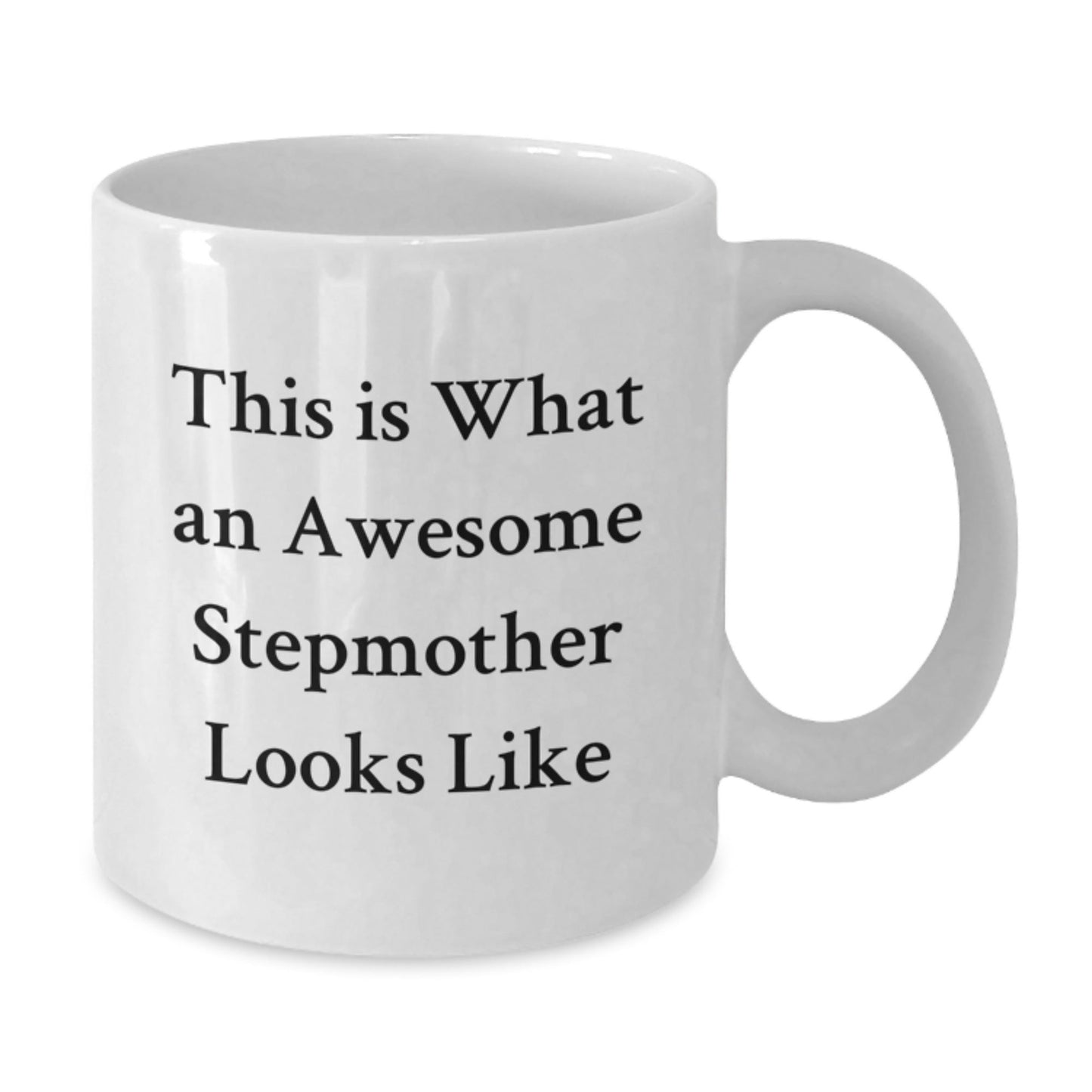Funny Stepmother Gifts, White Coffee Mug, This Is What An Awesome Stepmother Looks Like, Birthday Unique Gifts from Family to Stepmother, Gifts for Stepmother - The Buy Boom