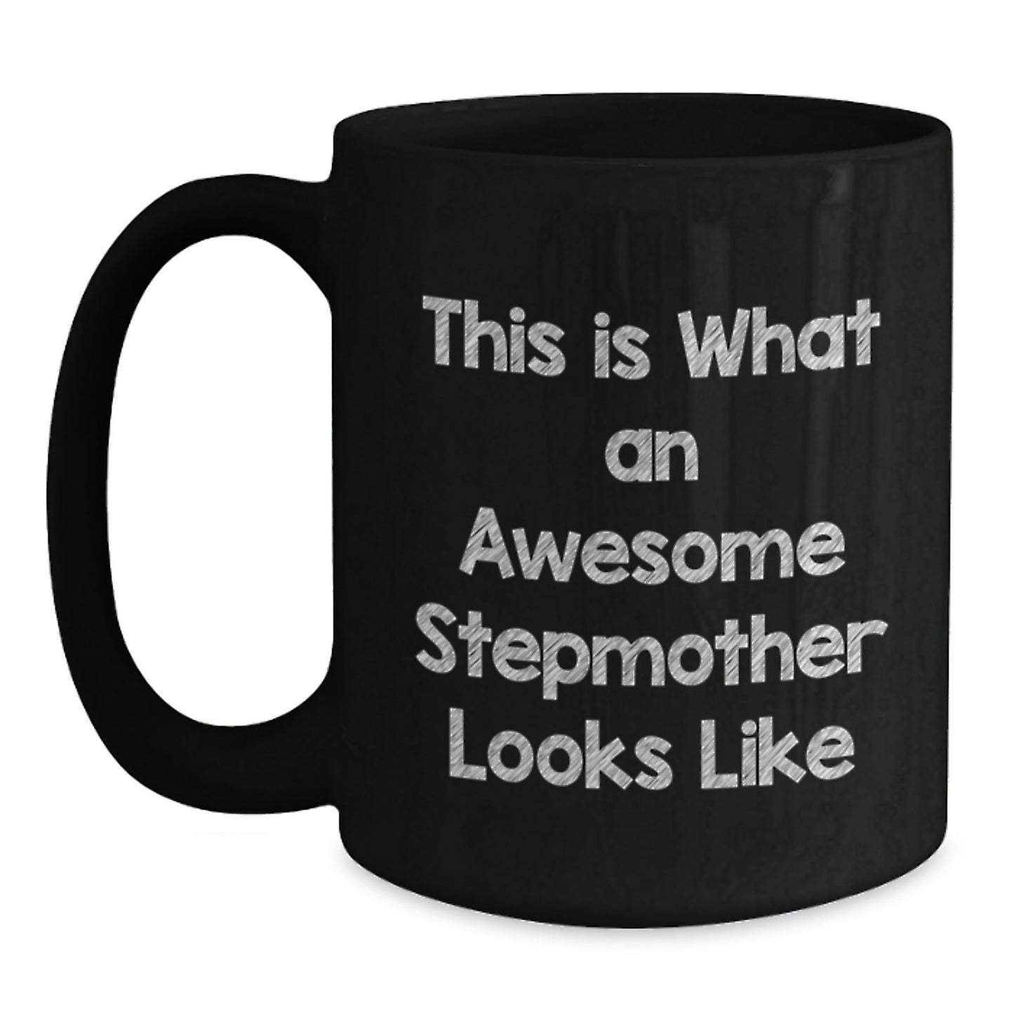 Funny Stepmother Quotes Black Coffee Mugs, Gifts from Men to Stepmother, Awesome Stepmother Looks Like, Birthday Unique Gifts for Her - The Buy Boom