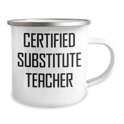 Funny Substitute Teacher Gifts - 'I'm Not a Permanent Substitute, But I'll Fill In For a Day' Camping Mug for Father's Day - Gifts from Friends and Family - The Buy Boom
