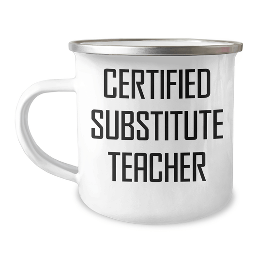 Funny Substitute Teacher Gifts - 'I'm Not a Permanent Substitute, But I'll Fill In For a Day' Camping Mug for Father's Day - Gifts from Friends and Family - The Buy Boom