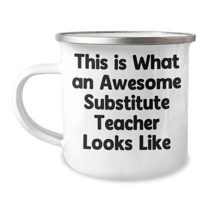 Funny Substitute Teacher Gifts, 'This Is What An Awesome Substitute Teacher Looks Like' Camping Mug for Men, by Friends, for Father's Day - The Buy Boom