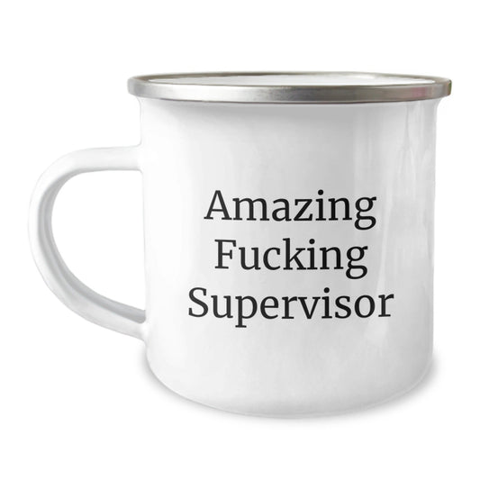 Funny Supervisor Birthday Unique Gifts from Friends - Amazing Supervisor Camping Mug, 12 oz Stainless Steel with Enamel Finish, Inspirational Quote for Men Women Coworkers Family - The Buy Boom