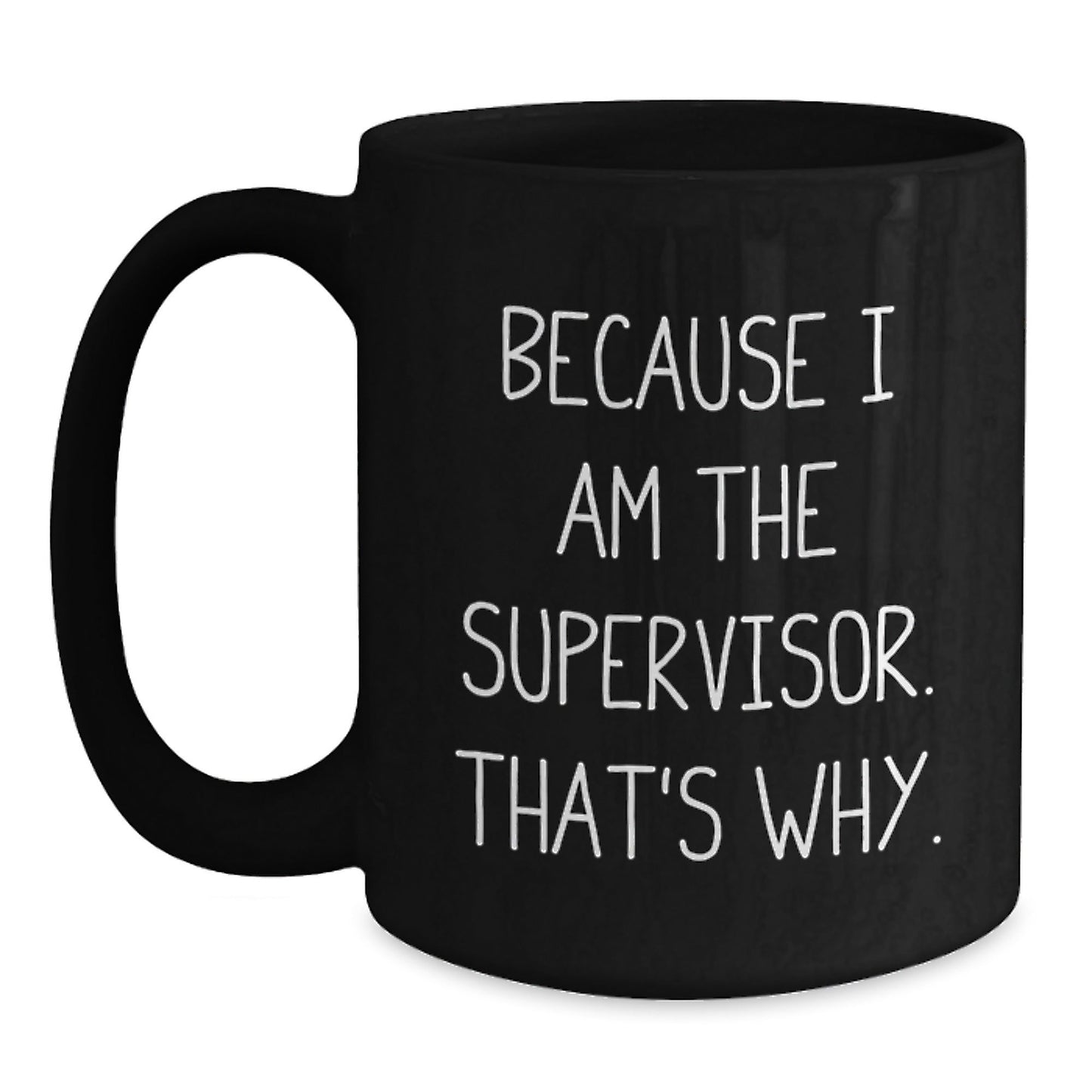 Funny Supervisor Gifts, Black Coffee Mug, Christmas Unique Presents for Supervisor, Gifts from Friends, Gifts for Supervisor - The Buy Boom