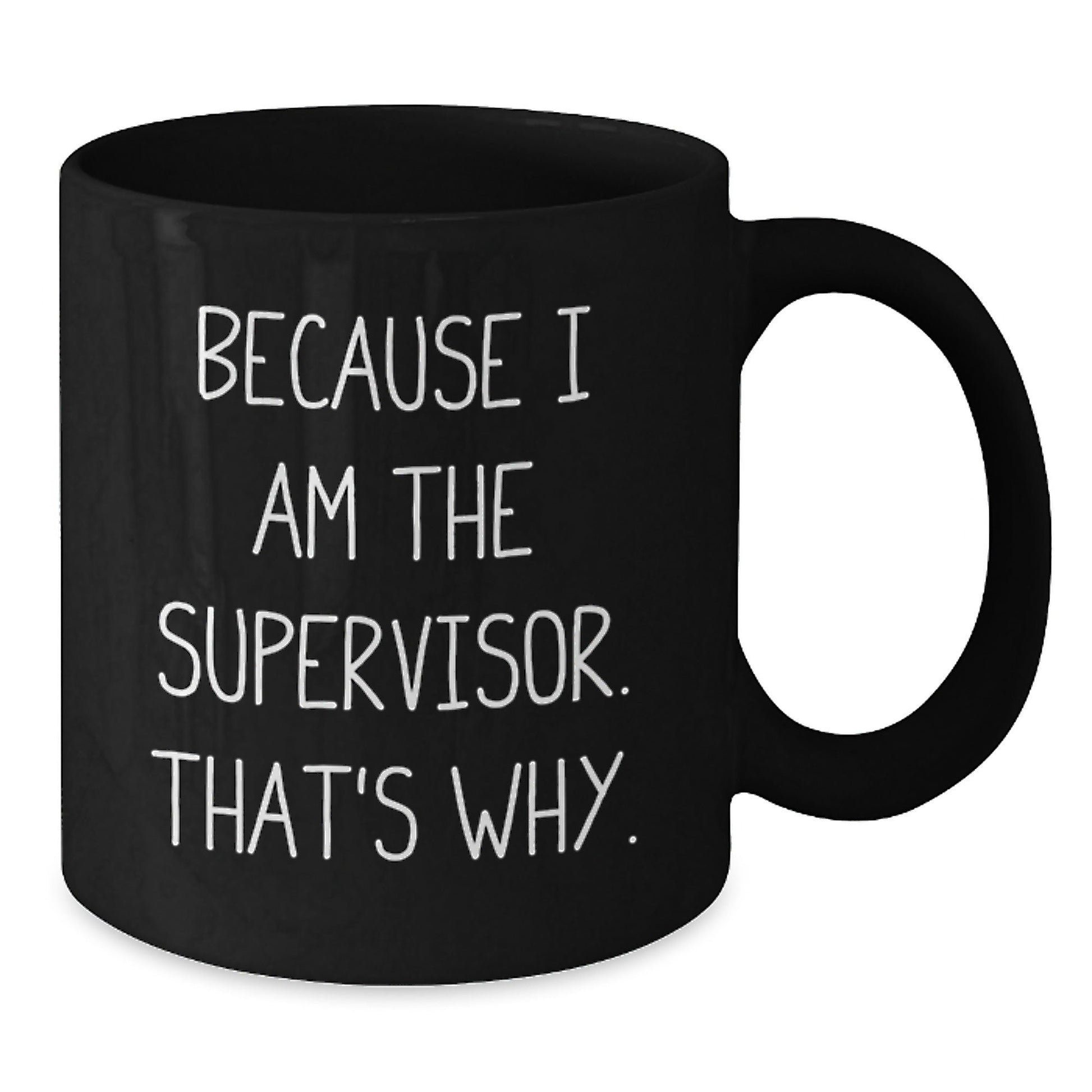 Funny Supervisor Gifts, Black Coffee Mug, Christmas Unique Presents for Supervisor, Gifts from Friends, Gifts for Supervisor - The Buy Boom