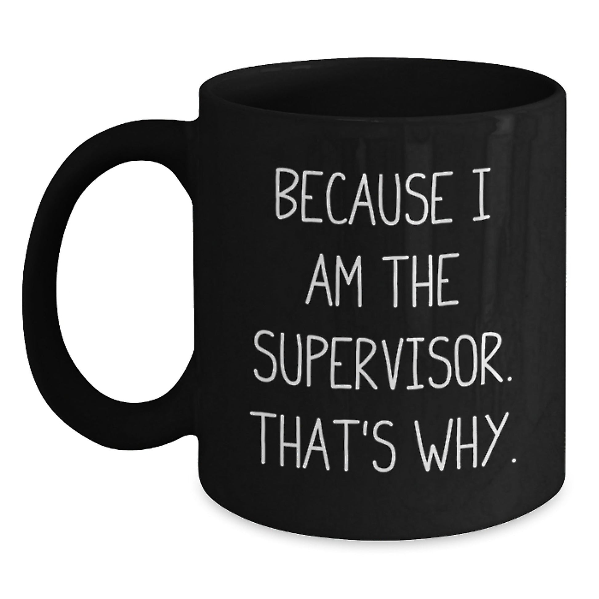 Funny Supervisor Gifts, Black Coffee Mug, Christmas Unique Presents for Supervisor, Gifts from Friends, Gifts for Supervisor - The Buy Boom