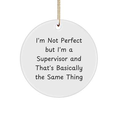 Funny Supervisor Gifts for Men Christmas Circle Ornament from Friends and Family - The Buy Boom
