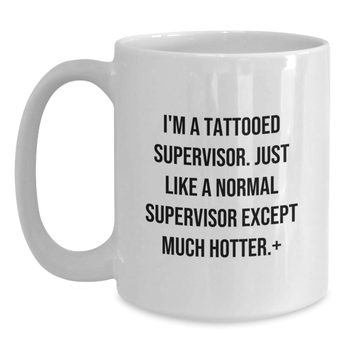 Funny Supervisor Gifts for Men, Unique White Coffee Mug, Christmas Unique Presents from Friends to Supervisor, 'I'm A Tattooed Supervisor' Quote - The Buy Boom