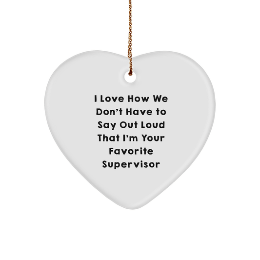 Funny Supervisor Gifts from Family for Favorite Supervisor - Heart Ornament with Inspirational Quote, Christmas Unique Presents - The Buy Boom