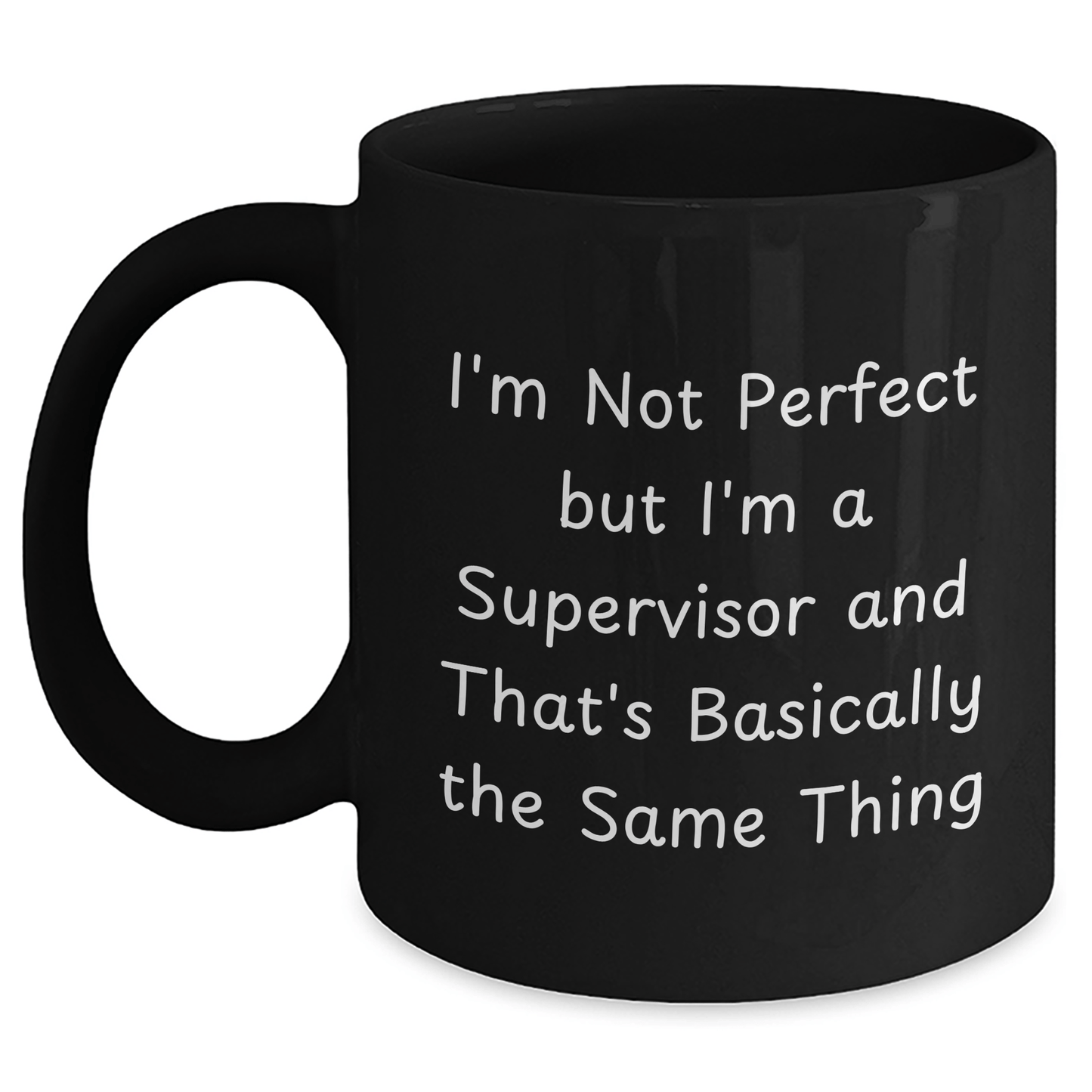 Funny Supervisor Gifts, Supervisor Coffee Mug, I'm Not Perfect But I'm A Supervisor And That's Basically The Same Thing, Gifts from Men for Supervisor on Father's Day - The Buy Boom