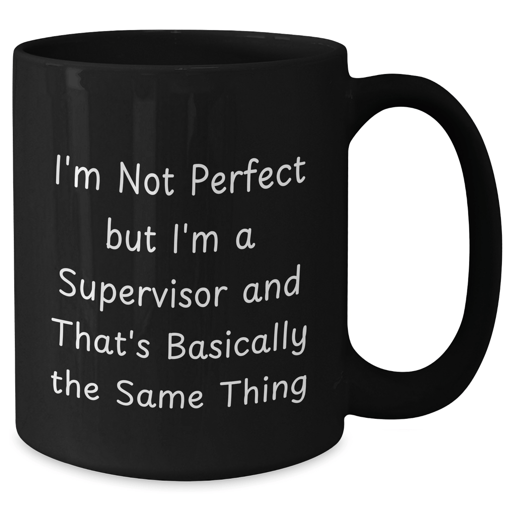 Funny Supervisor Gifts, Supervisor Coffee Mug, I'm Not Perfect But I'm A Supervisor And That's Basically The Same Thing, Gifts from Men for Supervisor on Father's Day - The Buy Boom