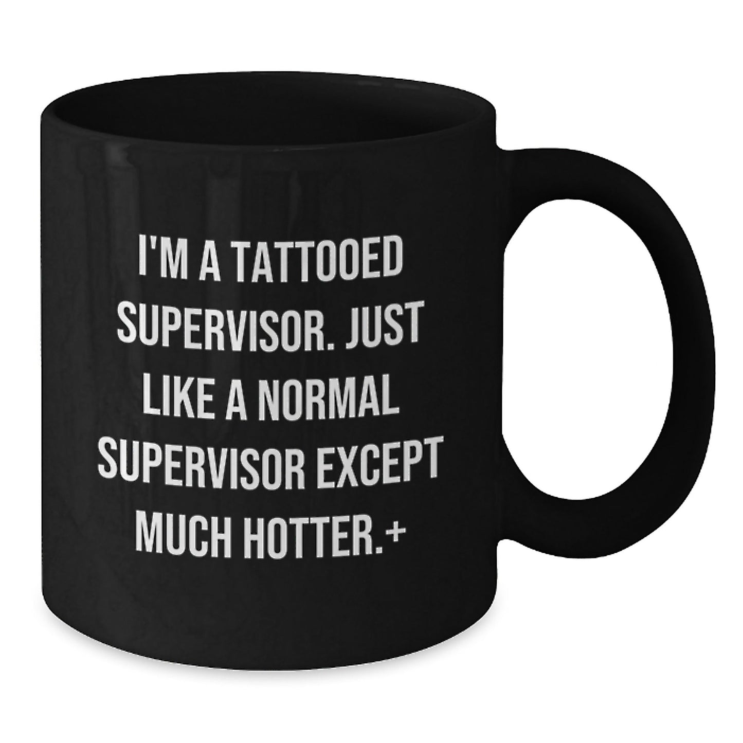 Funny Supervisor Mug Gifts for Him, Unique Black Coffee Mug Gifts from Family to Supervisor Friends - I'm A Tattooed Supervisor - The Buy Boom
