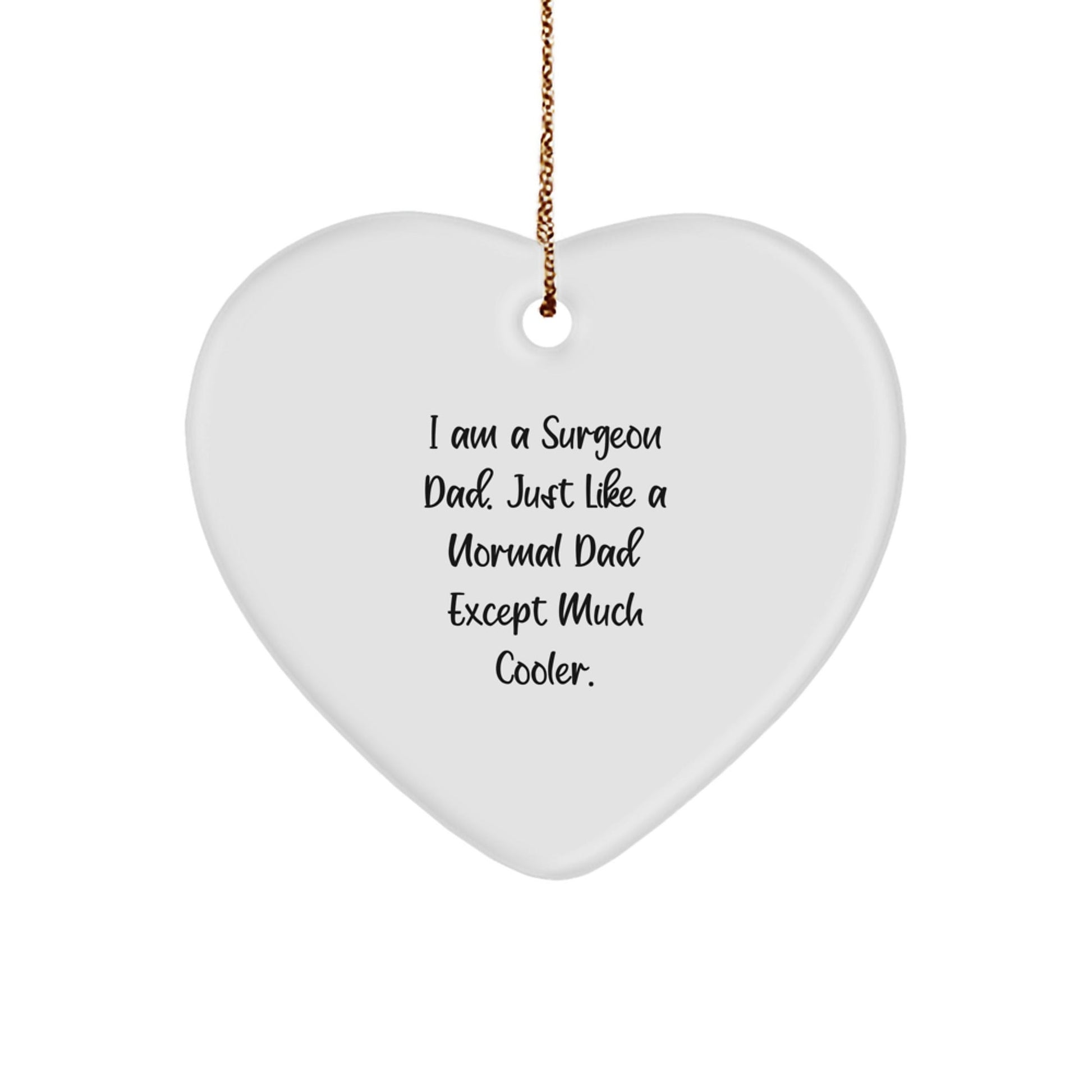 Funny Surgeon Christmas Unique Gifts from Dad to Son with Heart Ornament - The Buy Boom