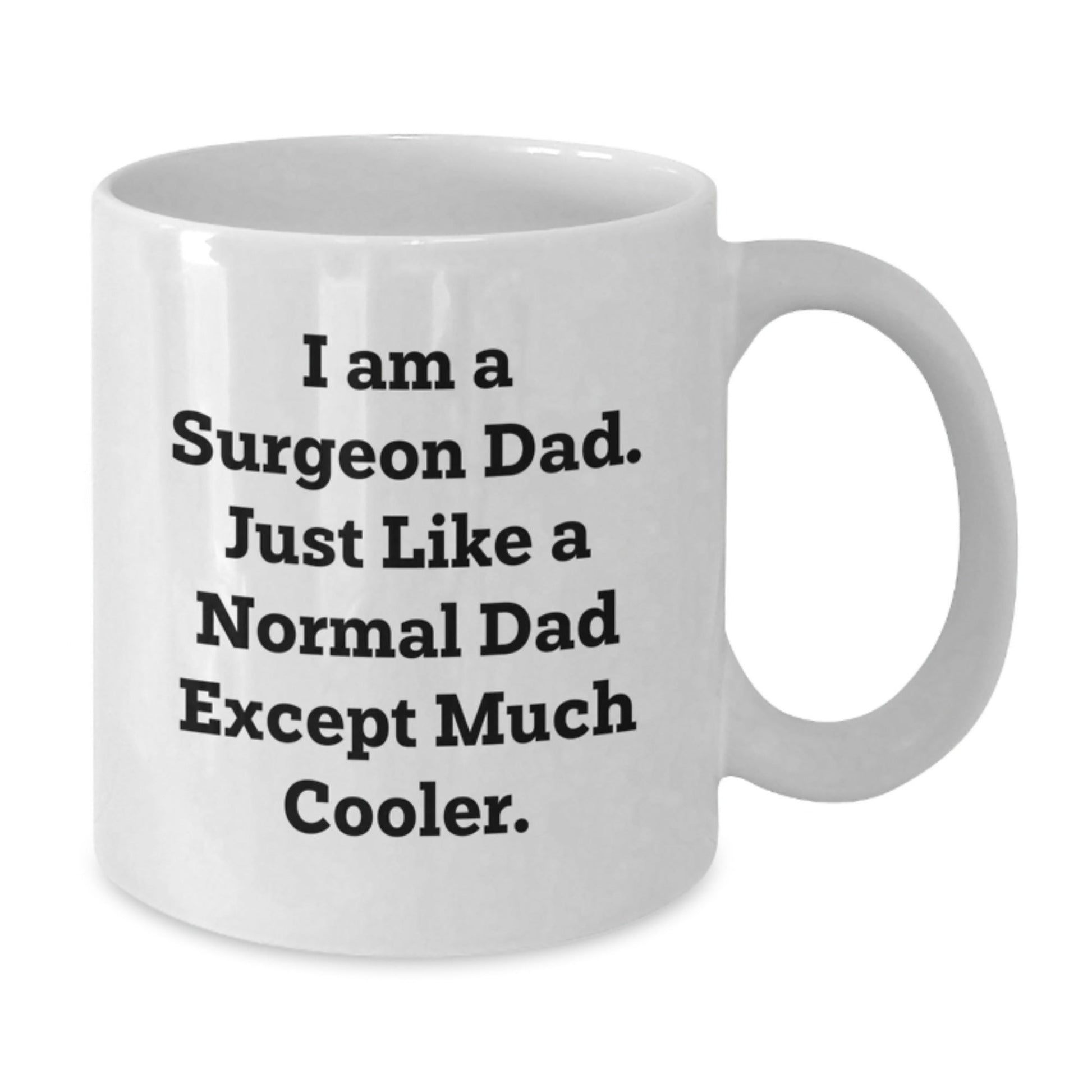Funny Surgeon Gifts for Men from Dad, Unique White Coffee Mug for Surgeon Dads, Christmas Unique Gifts - The Buy Boom